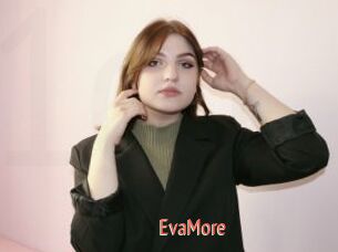 EvaMore