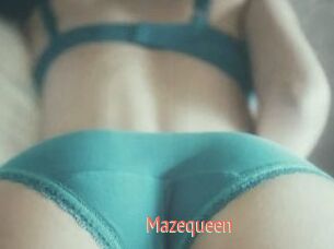 Mazequeen