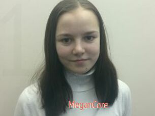 MeganCore