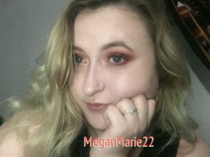 MeganMarie22