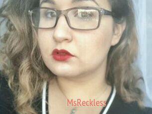 MsReckless