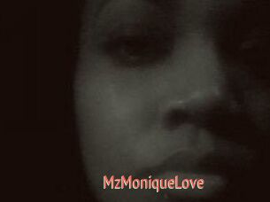 MzMoniqueLove