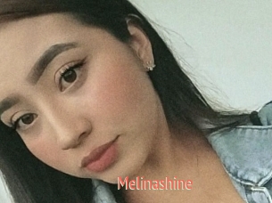 Melinashine