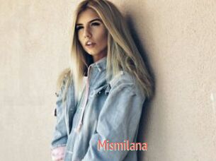 Mismilana