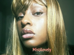 Mistilovely