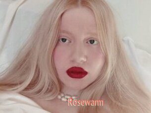 Rosewarm