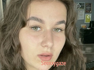 Seexxygaze