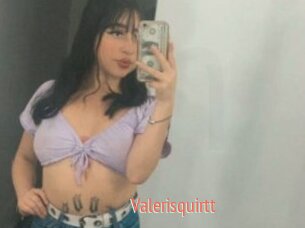 Valerisquirtt